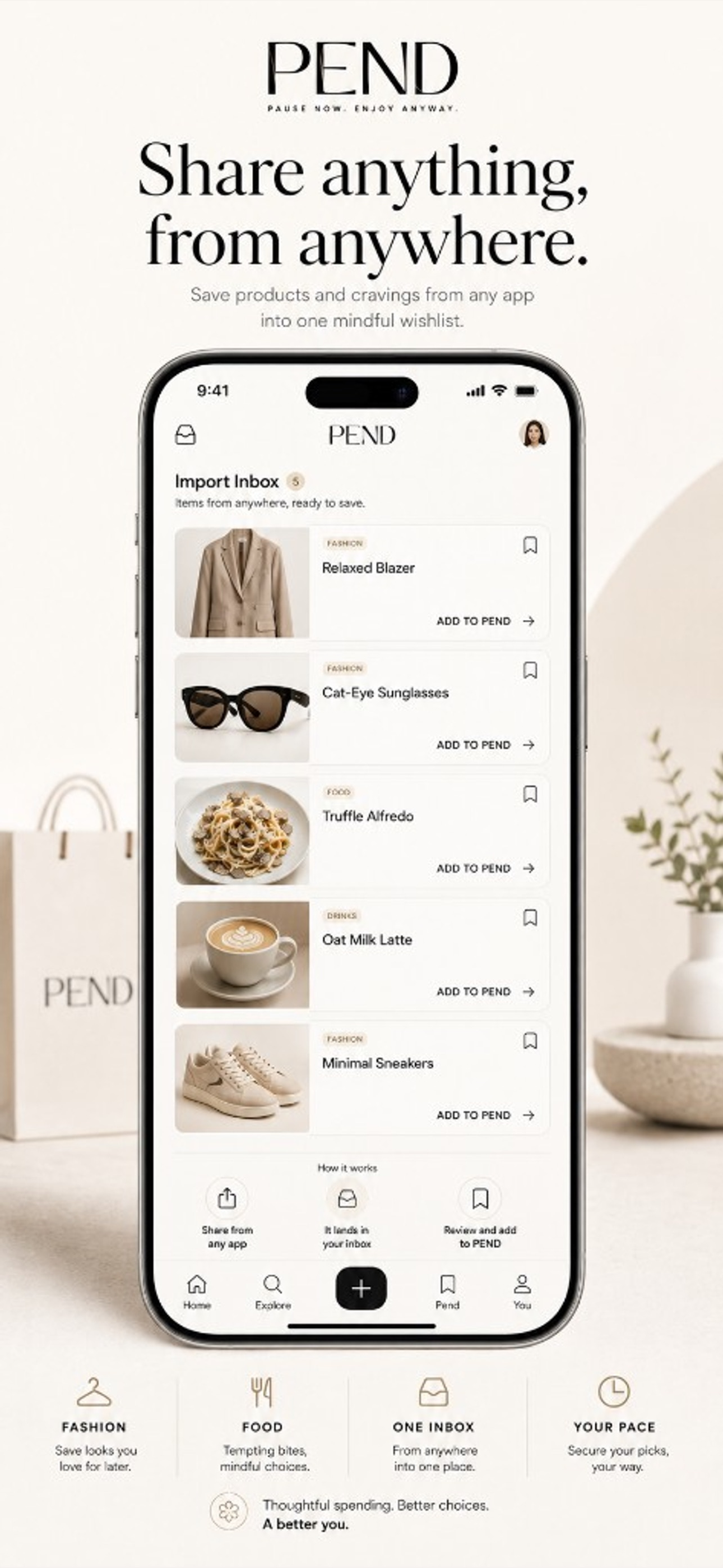 PEND — Pause now. Enjoy anyway.